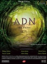 Poster for ADN, l'âme de la terre