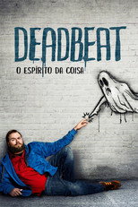 Pôster de Temporada 1 — Deadbeat: O Espírito da Coisa