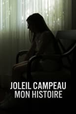 Poster di Joleil Campeau : Mon histoire