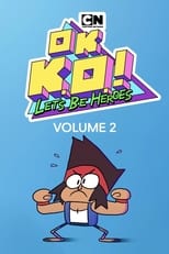 Poster for OK K.O.! Let's Be Heroes Season 2