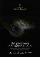 Poster for Un pioniere nel sottosuolo 