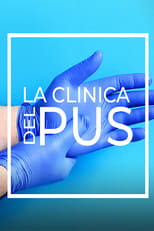 Poster for La Clinica del Pus
