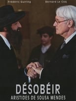 Poster for Désobéir (Aristides de Sousa Mendes)