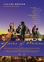 Poster for Years of Macau 