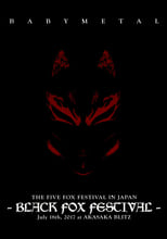 Poster for BABYMETAL - The Five Fox Festival in Japan - Black Fox Festival 