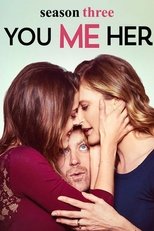 Poster for You Me Her Season 3