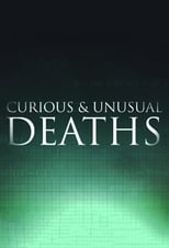 Poster for Curious and Unusual Deaths