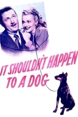 Poster for It Shouldn't Happen to a Dog