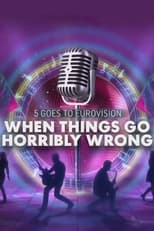 Poster for When Eurovision Goes Horribly Wrong