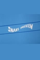 Poster for Snake Preview