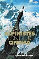 Poster for Quand Les Alpinistes Font Leur Cinéma