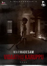 Marmadesam - Vidaathu Karuppu poster