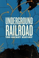 Poster for Underground Railroad: The Secret History Season 1