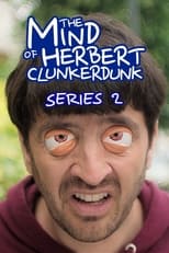 Poster for The Mind of Herbert Clunkerdunk Season 2