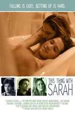 This Thing with Sarah (2013)