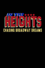 Poster for In the Heights: Chasing Broadway Dreams