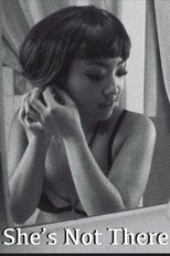 She’s Not There main poster