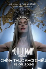 Mother Mary: Hào Quang Đơn Độc