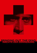 Bringing Out the Dead - Nächte der Erinnerung