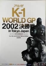 Poster for K-1 World Grand Prix 2002 Final