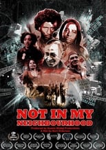 Poster for Not in My Neighbourhood 