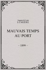 Poster for Mauvais temps au port 