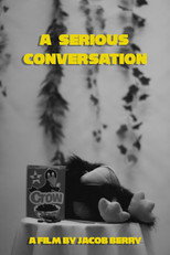 A Serious Conversation poster movie