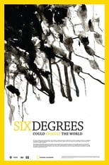 Poster for Six Degrees Could Change The World 