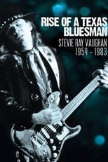 Poster for Rise of a Texas Bluesman: Stevie Ray Vaughan 1954-1983
