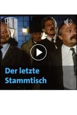 Poster for Der letzte Stammtisch 