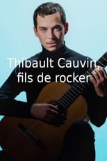 Poster for Thibaut Cauvin, fils de rocker 