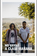 No Vayas a Clase Mañana (2022)