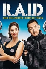 Poster di Raid - Una poliziotta fuori di testa
