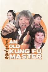 Poster for An Old Kung Fu Master