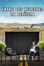 Entre dos Helechos: La Película