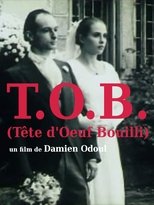 Poster for T.O.B. (tête d'oeuf bouilli)