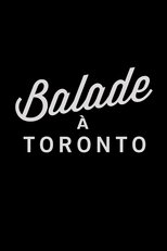 Poster for Balade à Toronto