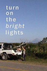 Turn on the Bright Lights poster