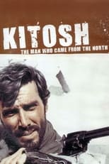 Poster for Kitosch, the Man Who Came from the North