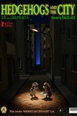 Hedgehogs and The City (2012)