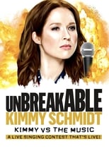 Poster di Unbreakable Kimmy Schmidt: Kimmy vs. the Music: A Live Singing Contest (That's Live)