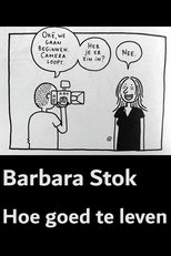 Poster for Barbara Stok - How to live well 