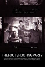 Poster for The Foot Shooting Party