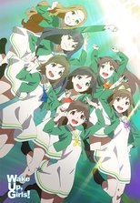 Poster for Wake Up, Girls! Season 1