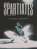 SPARTIATES - Une semaine, un match, une vie poster