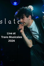 Slate: Live at Trans Musicales poster