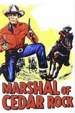 Poster for Marshal of Cedar Rock 