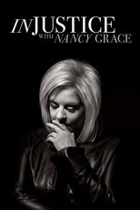 Poster for Injustice With Nancy Grace