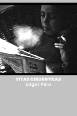 Poster for Fitas Cirúrgykas 