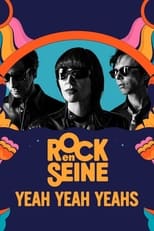 Poster for Yeah Yeah Yeahs - Rock en Seine 2023